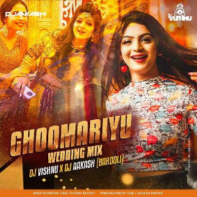 Ghoomariyu (Wedding Special) - DJ Vishnu x DJ Aakash